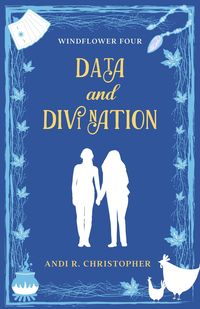 Produktbild: Data and Divination (Windflower, #4)