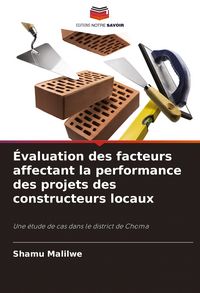 Produktbild: &Eacute;valuation des facteurs affectant la performance des projets des constructeurs locaux