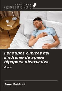 Produktbild: Fenotipos cl&iacute;nicos del s&iacute;ndrome de apnea hipopnea obstructiva