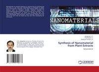 Produktbild: Synthesis of Nanomaterial from Plant Extracts