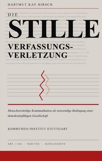 Produktbild: Die stille Verfassungsverletzung