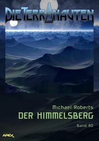 Produktbild: Die Terranauten, Band 80: der Himmelsberg