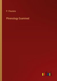 Produktbild: Phrenology Examined