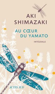 Produktbild: Au coeur du Yamato. Int&eacute;grale. Mitsuba Zakuro Tonbo Tsukushi Yamabuki