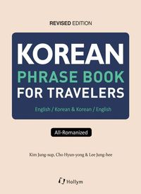 Bild vom Artikel Korean Phrase Book for Travellers, Revised Edition vom Autor Jungsup Kim