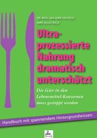 Produktbild: Ultra-prozessierte Nahrung dramatisch untersch&auml;tzt