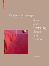 Produktbild: Michaela Schweeger - Raum und Gestaltung / Space and Design