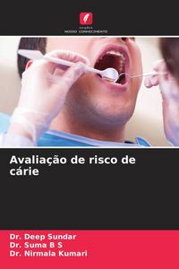 Produktbild: Avalia&ccedil;&atilde;o de risco de c&aacute;rie