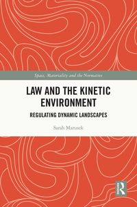 Produktbild: Law and the Kinetic Environment