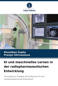 Produktbild: KI und maschinelles Lernen in der radiopharmazeutischen Entwicklung