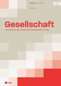 Produktbild: Gesellschaft A (Print inkl. digitaler Ausgabe, Neuauflage 2026)