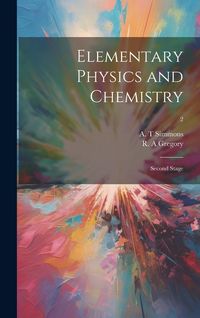 Produktbild: Elementary Physics and Chemistry: Second Stage; 2