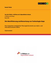 Produktbild: Die Identifizierung und Bewertung von Technologie-Gaps