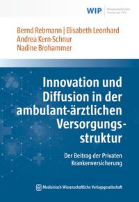 Produktbild: Innovation und Diffusion in der ambulant-&auml;rztlichen Versorgungsstruktur