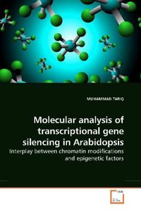 Produktbild: TARIQ, M: Molecular analysis of transcriptional gene silenci