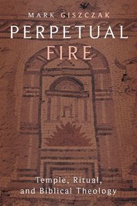 Produktbild: Giszczak, M: Perpetual Fire