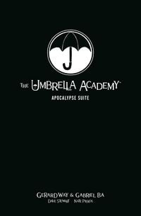 Produktbild: The Umbrella Academy Library Editon Volume 1: Apocalypse Suite