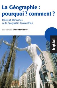 Produktbild: Initial - La G&eacute;ographie : pourquoi, comment ?