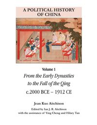 Produktbild: A Political History of China Volume 1