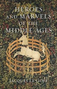 Produktbild: Heroes and Marvels of the Middle Ages
