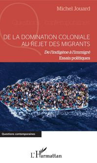 Produktbild: De la domination coloniale au rejet des migrants