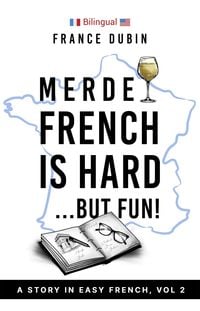 Produktbild: Merde, French is Hard... But Fun! (The Merde Trilogy, #2)