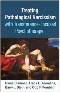 Produktbild: Treating Pathological Narcissism with Transference-Focused Psychotherapy