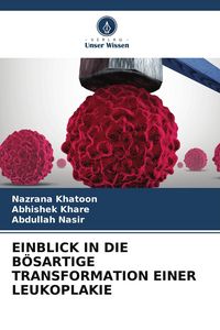 Produktbild: Einblick in die B&ouml;sartige Transformation einer Leukoplakie