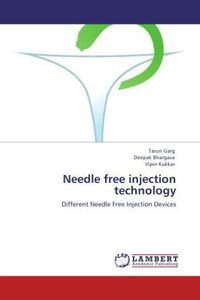 Produktbild: Garg, T: Needle free injection technology
