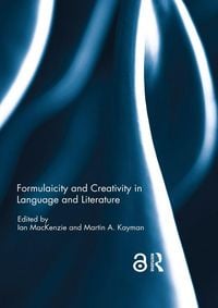 Produktbild: Formulaicity and Creativity in Language and Literature