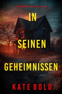 Produktbild: In seinen Geheimnissen (Ein spannender Lucy-Crimson-Thriller - Band Sechs)