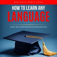 Produktbild: How to Learn Any Language in 30 Days