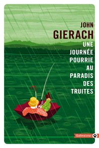 Produktbild: Une journ&eacute;e pourrie au paradis des truites