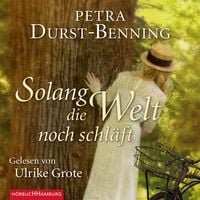 Produktbild: Solang die Welt noch schläft (Die Jahrhundertwind-Trilogie 1)