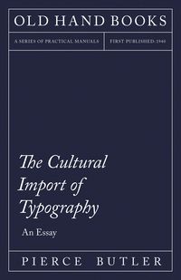 Produktbild: The Cultural Import of Typography - An Essay