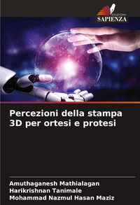 Produktbild: Percezioni della stampa 3D per ortesi e protesi