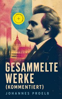 Produktbild: Gesammelte Werke (Kommentiert)