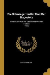 Produktbild: Die Schwiegermutter Und Der Hagestolz