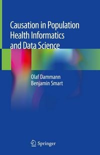 Produktbild: Causation in Population Health Informatics and Data Science