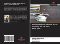 Produktbild: Management of material stocks at the motor transport enterprise