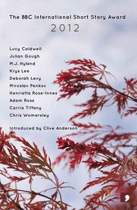 Produktbild: The BBC International Short Story Award 2012