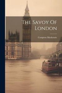 Produktbild: The Savoy Of London