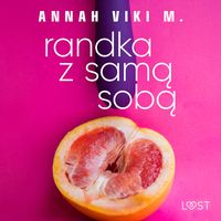 Produktbild: Randka z samą sobą &ndash; opowiadanie auto-erotyczne