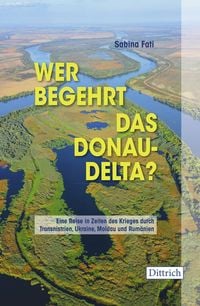 Produktbild: Wer begehrt das Donaudelta?