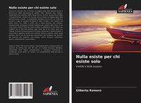 Produktbild: Nulla esiste per chi esiste solo