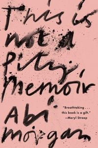 Produktbild: This Is Not a Pity Memoir