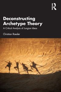 Produktbild: Deconstructing Archetype Theory