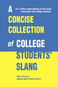 Produktbild: A Concise Collection of College Students' Slang
