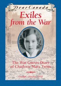 Produktbild: Dear Canada: Exiles from the War
