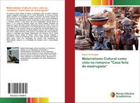 Produktbild: Materialismo Cultural como visto no romance "Casa feita de madrugada"